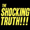 The Shocking Truth!!!